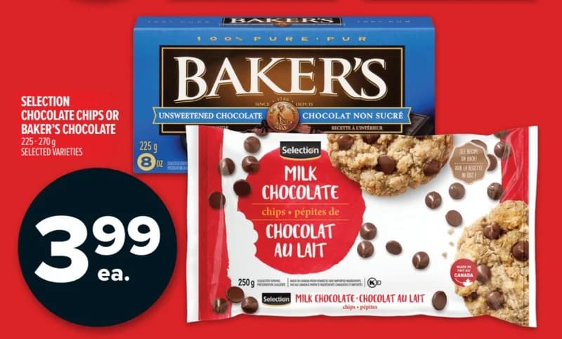 Metro Ontario: Selection Chocolate Chips or Bakerβs Chocolate $3.99